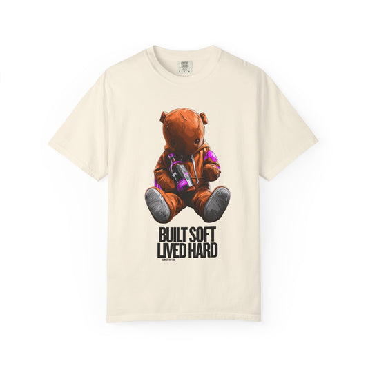 Built Soft Lived Hard, Teddy Bear - Unisex T Shirt