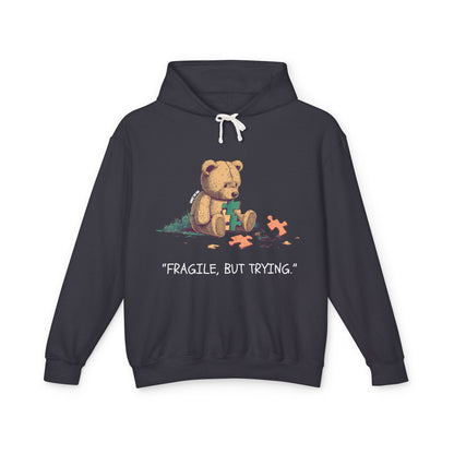 Fragile But Trying - Unisex Hoodies