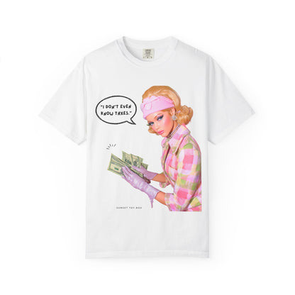 Babies & Taxes - Unisex T Shirt